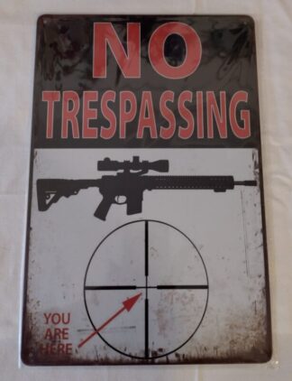 Peltikyltti -  No trespassing... (nro 3)