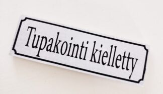 Pieni Tupakointi kielletty -kyltti